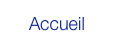 Accueil